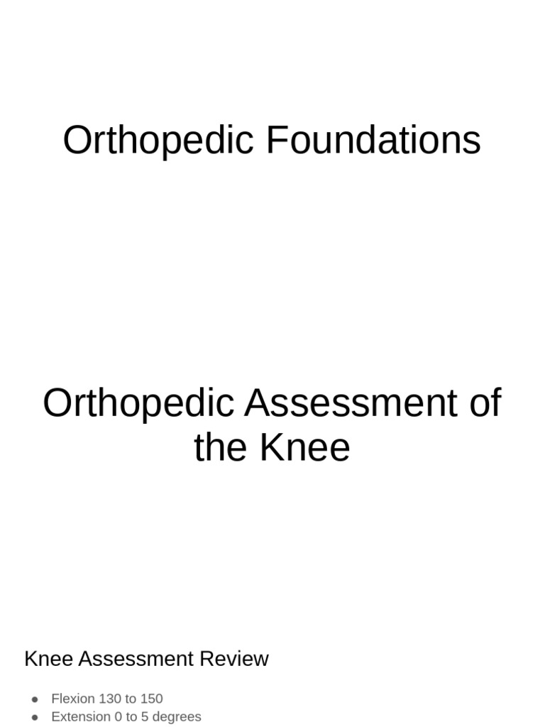 Knee Orthopedic Assessment Guide | PDF | Knee | Human Leg