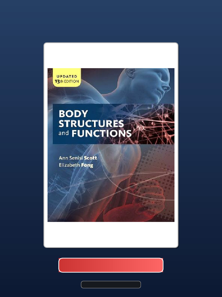 Body Structures and Functions Updated 13th Edition Scott Full Download ...