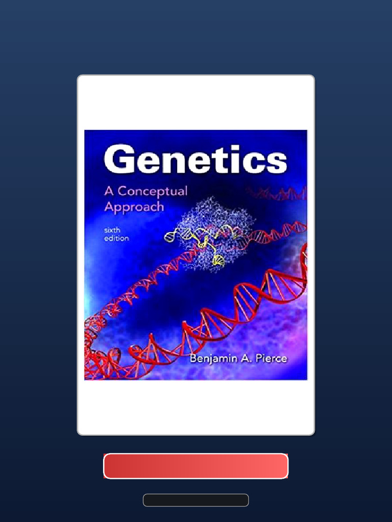 Genetics A Conceptual Approach 6th Edition Pierce SOLUTION MANUAL ...