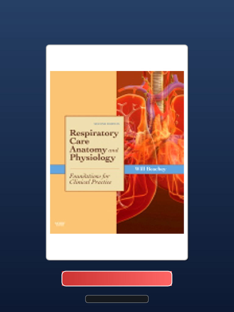 Respiratory Care Anatomy and Physiology 2nd Edition Beachey Solution ...