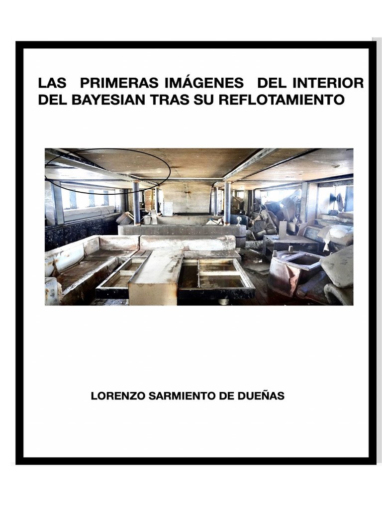 Primeras Fotos Del Interior Del Bayesian Tras Su Rescate | PDF