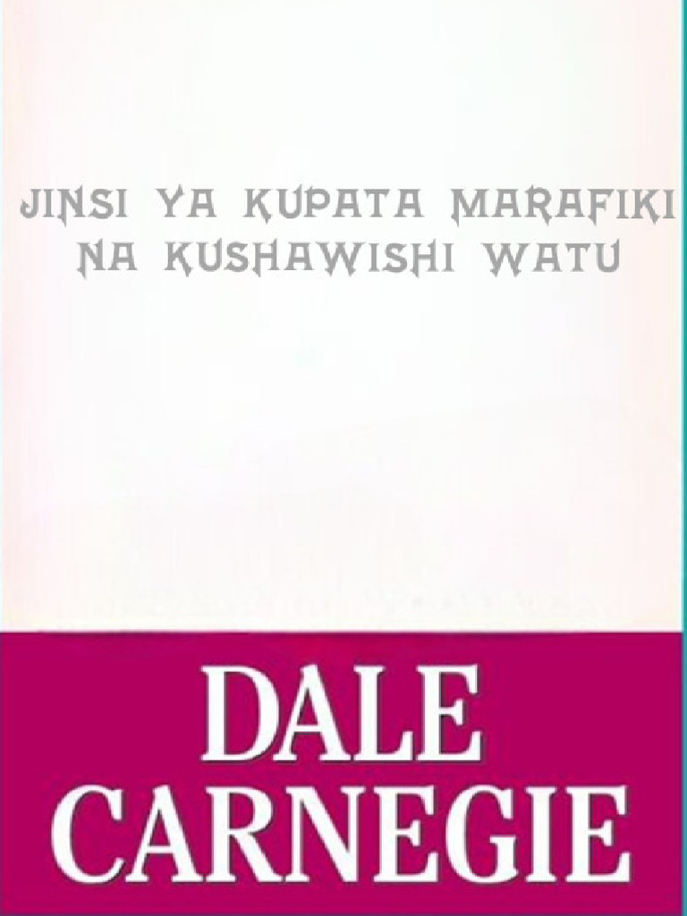 Jinsi Ya Kupata Marafiki Na Kushawishi Watu STANDARD | PDF