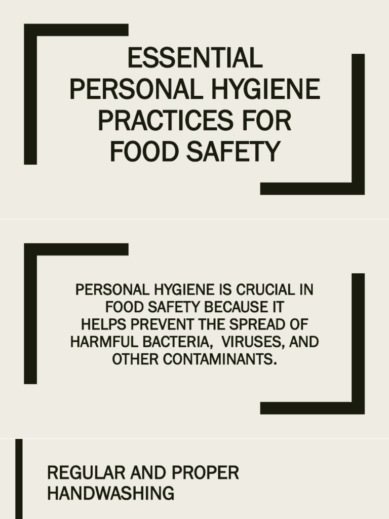 Hygiene Practices for Food Safety | PDF | Hand Washing | Hygiene