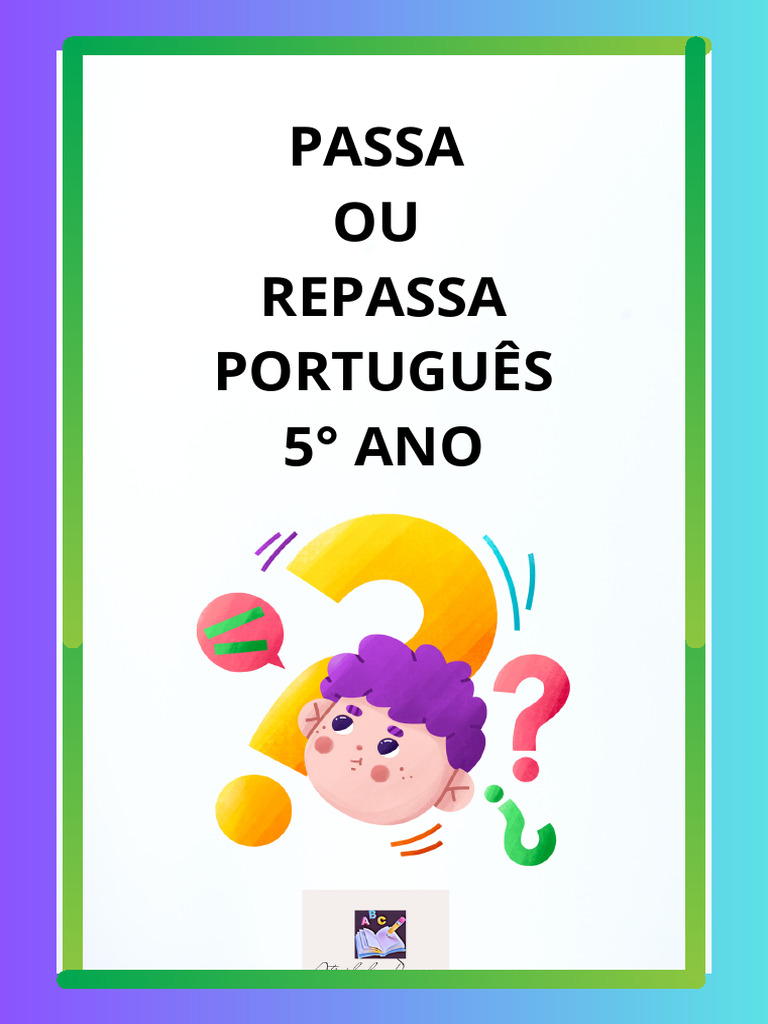 Jogo Passa ou Repassa: Português 5º Ano | PDF | Estresse (Linguística ...