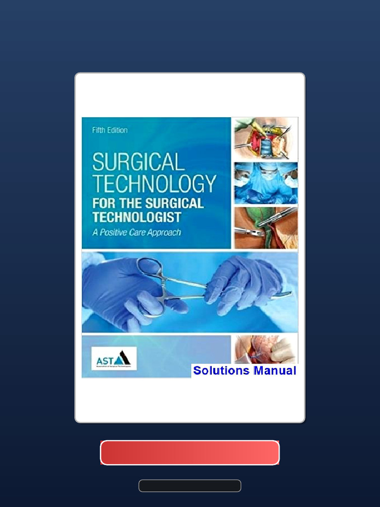 Surgical Technology For The Surgical A Technologist Positive Care ...