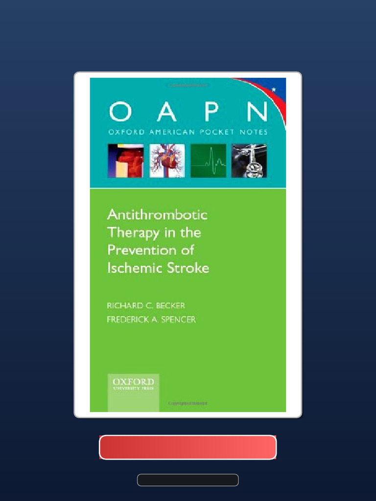 Antithrombotic Therapy in Prevention of Ischemic Stroke Oxford American ...