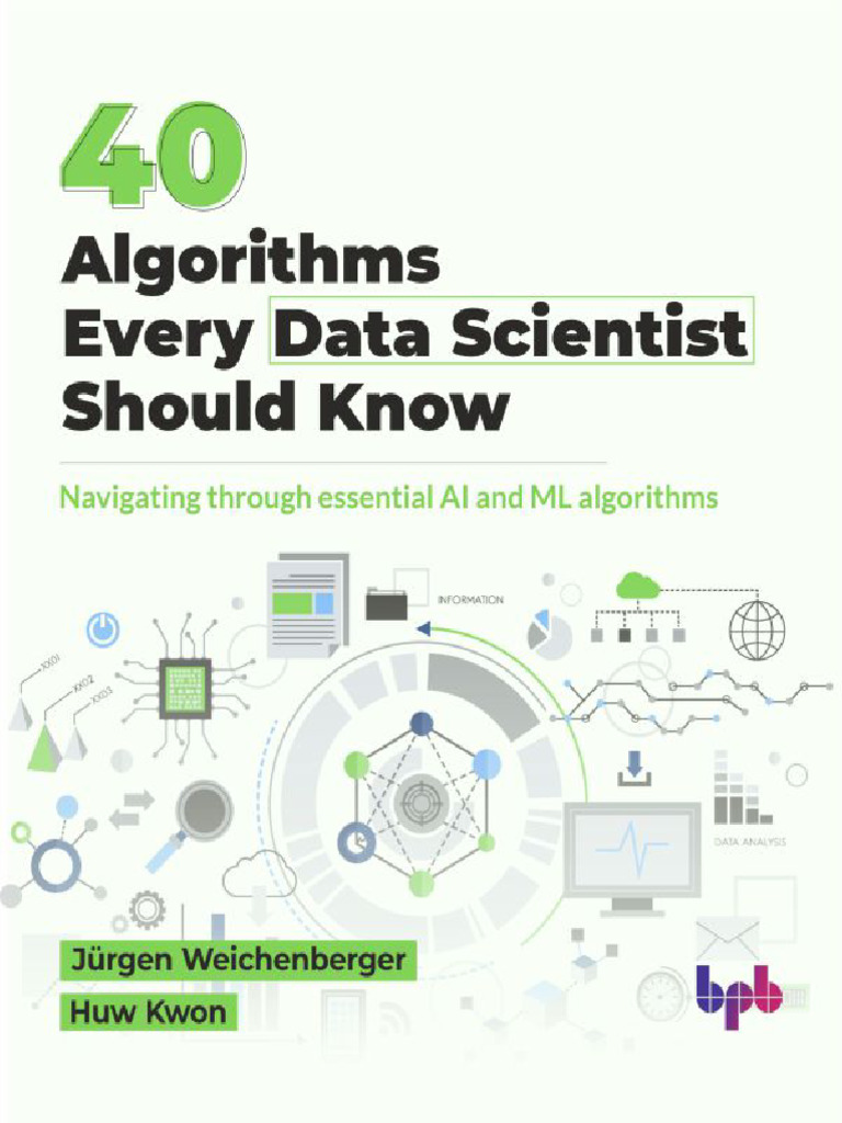 40 Algorithms Every Data Scientist Should Know - Navigating Through ...