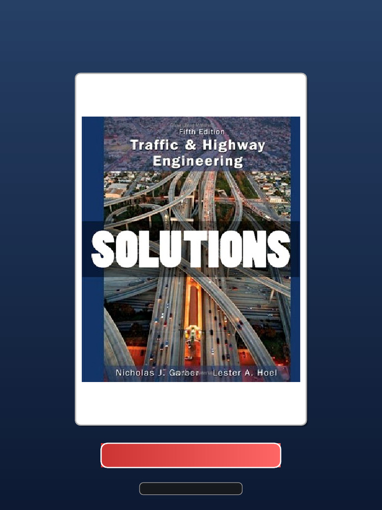 Traffic and Highway Engineering 5th Edition Garber Ebook and TestBank ...
