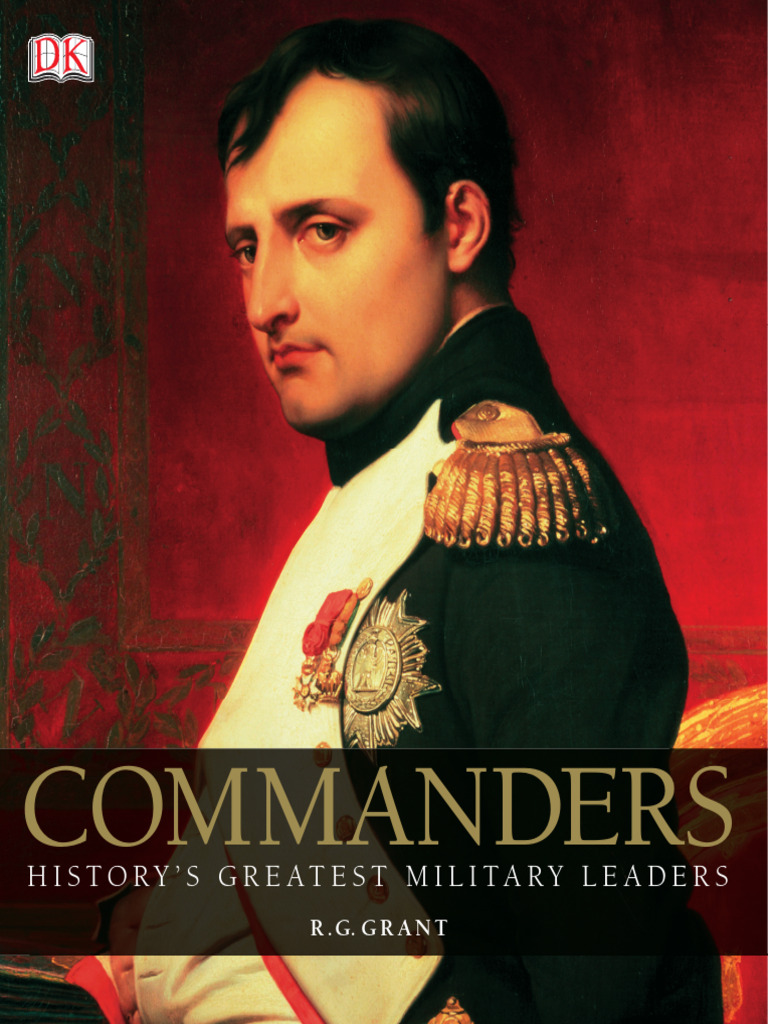 Military Commanders Through History | PDF | Cultural Anthropology | Europe