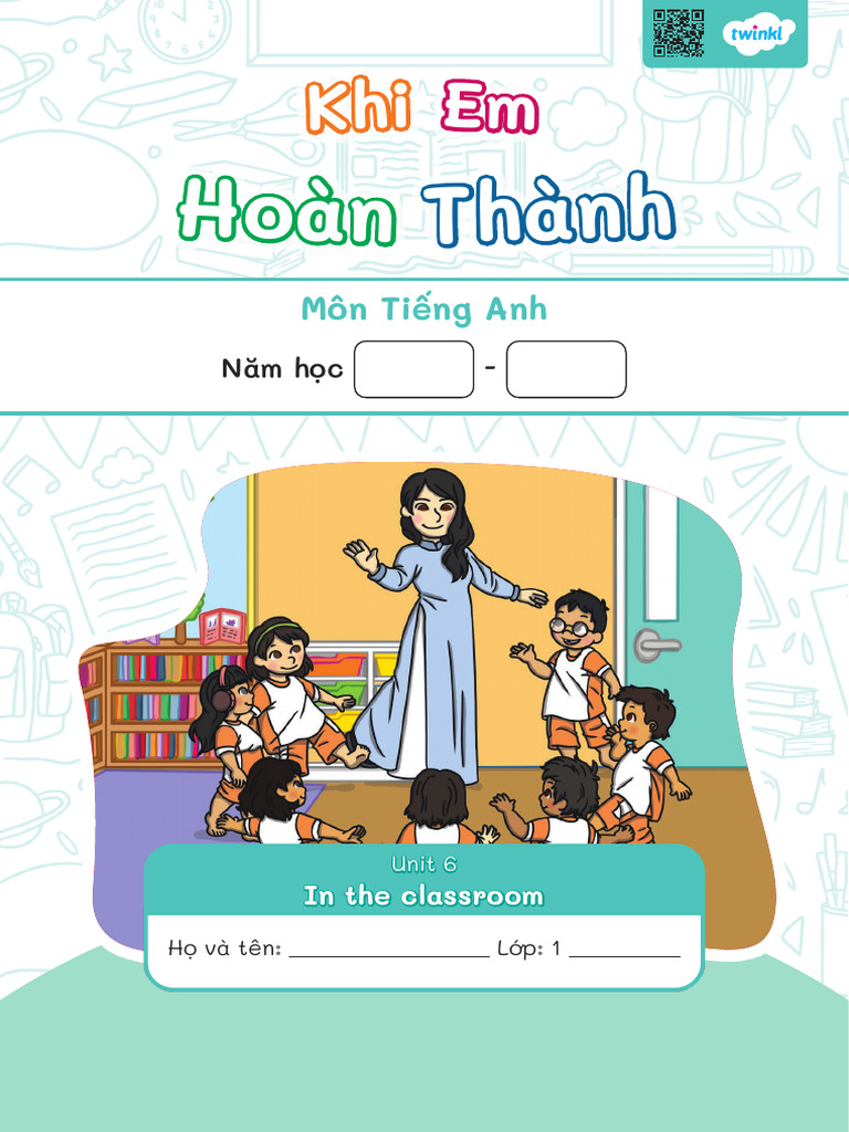 Sach Bai Tap Tieng Anh Khi em Hoan Thanh Mon Tieng Anh Lop 1 Unit 6 Bo ...