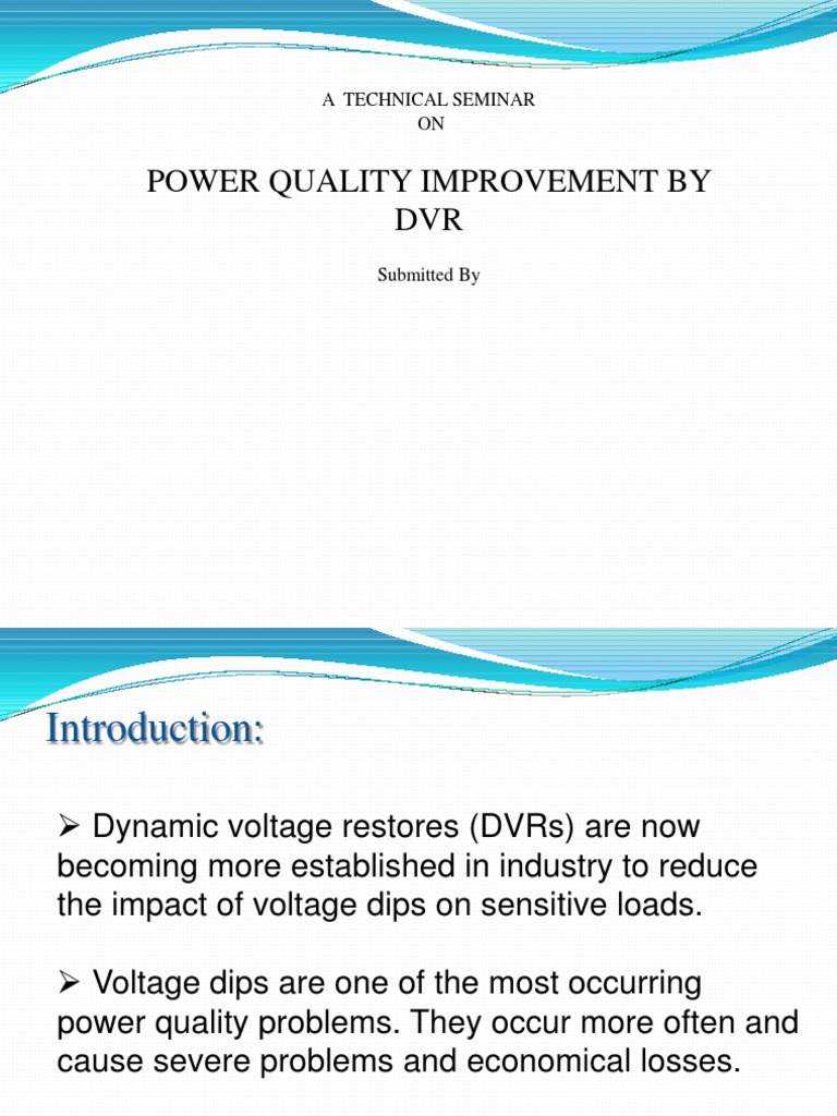 Power Quality Improvement by Dvr Force Electrical Engineering