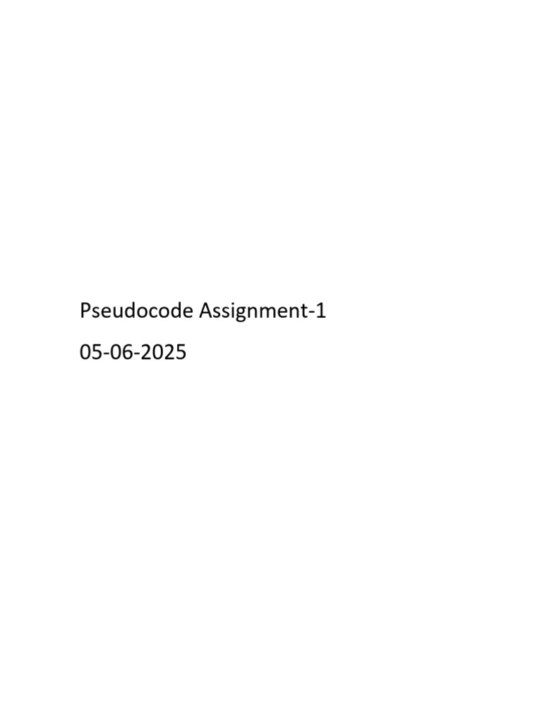 Pseudocode Assignment Solutions and Analysis | PDF | Computer ...
