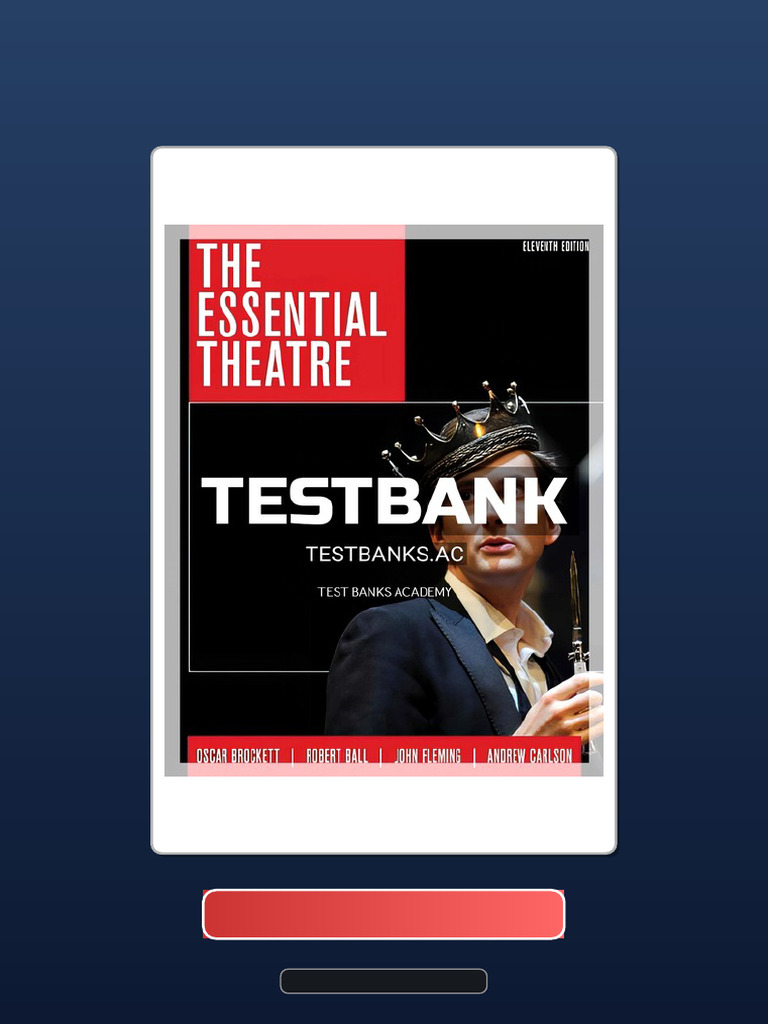 Complete Bundle Test Bank For Essential Theatre 11th Edition by ...