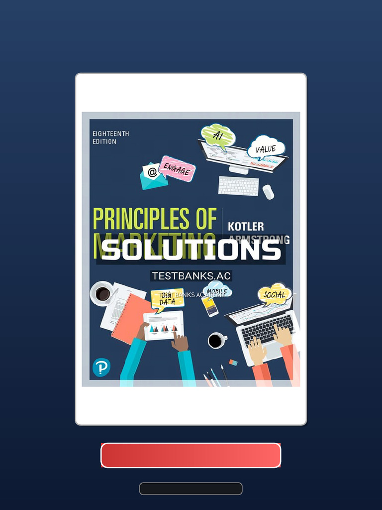 Complete Bundle Solutions Manual For Principles of Marketing 18th ...
