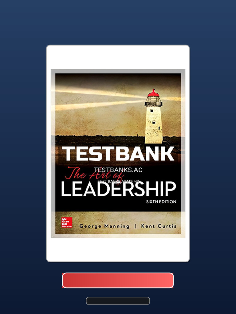 Complete Bundle Test Bank for the Art of Leadership 6th Edition by ...