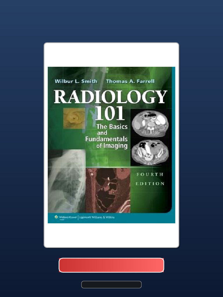 Complete Bundle Radiology 101 The Basics Fundamentals of Imaging 4e ...