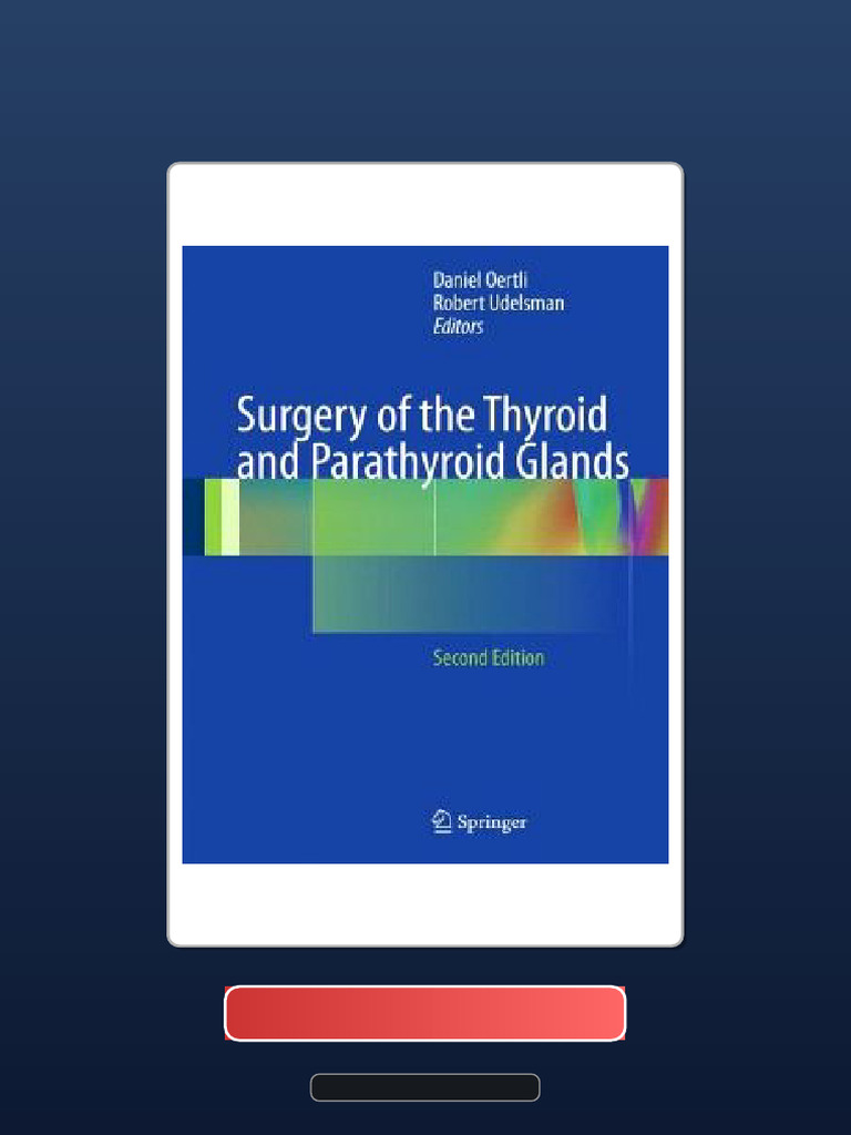 Complete Bundle Surgery of the Thyroid and Parathyroid Glands 2nd ...