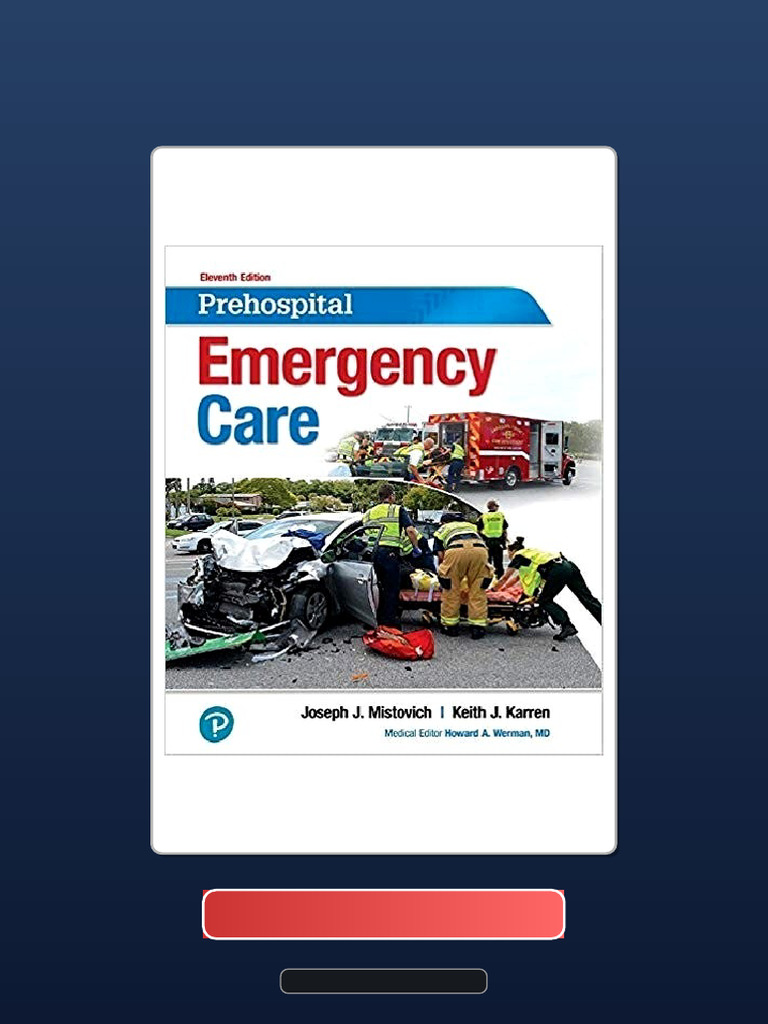 Prehospital Emergency Care 11th Edition Ebook and TestBank Bundle Full ...
