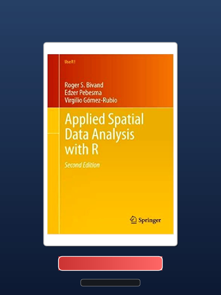 Applied Spatial Data Analysis With R Use R Book 10 Ebook and TestBank ...