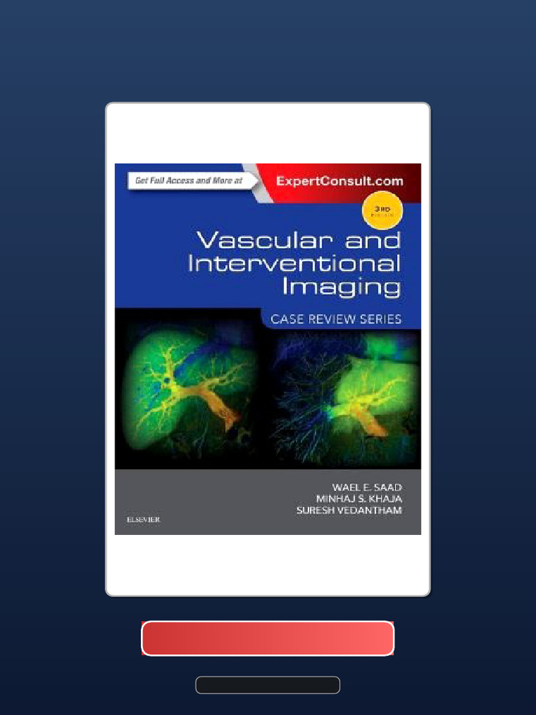 Complete Bundle Vascular and Interventional Imaging Case Review Series ...