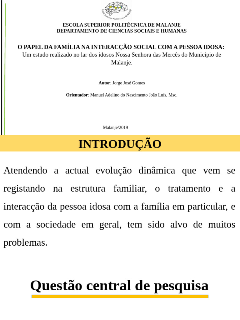 O Papel Da Família Na Interacção Social Com A Pessoa Idosa | PDF | Família