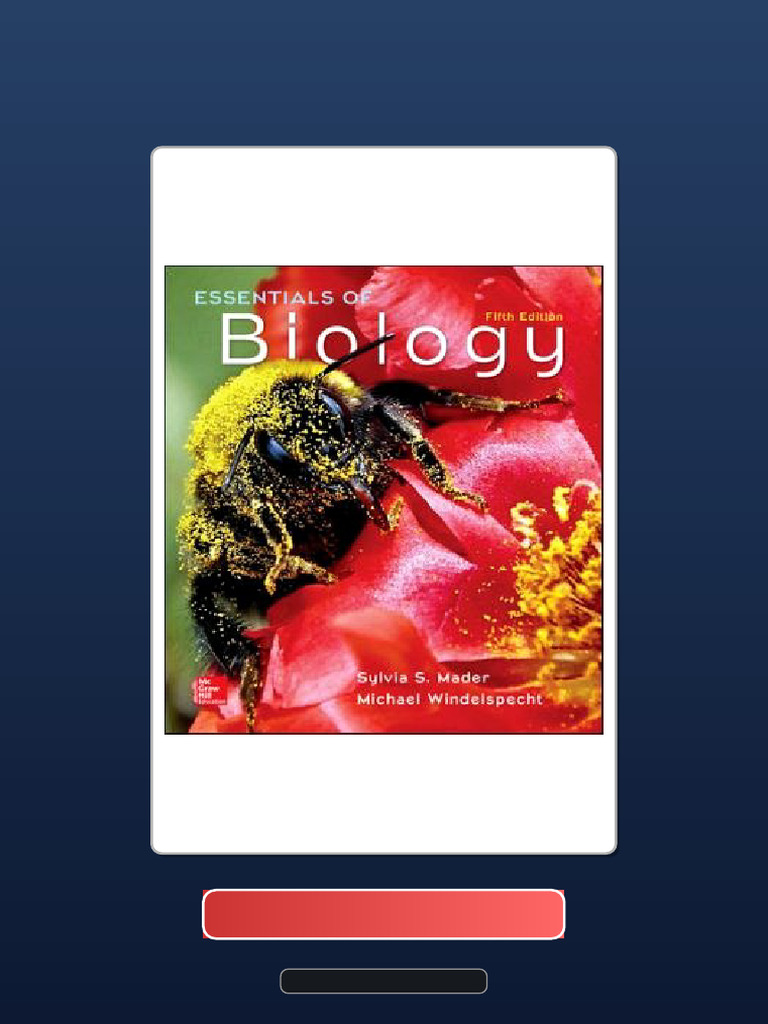 Verified PDF Download Essentials of Biology 5th Edition Sylvia Mader Michael Windelspecht ISBN10 ...