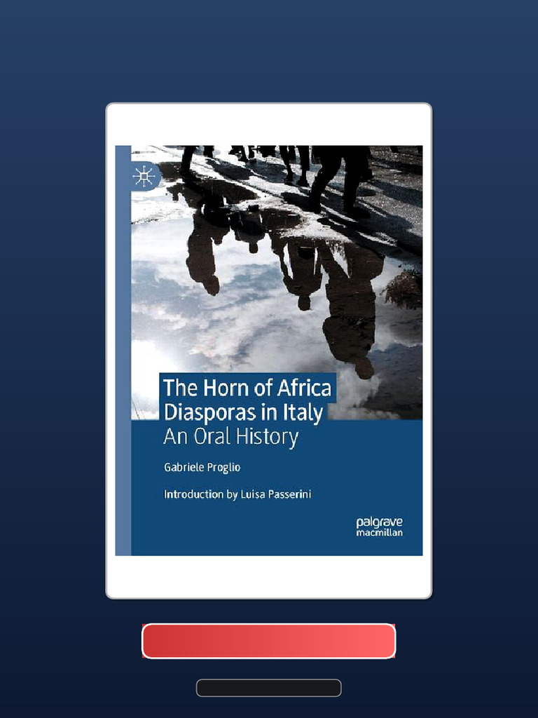 The Horn of Africa Diasporas in Italy An Oral 1st Edition Gabriele ...
