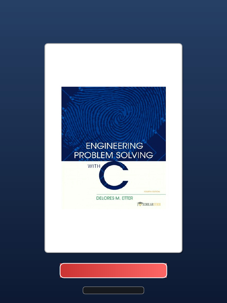 Complete Bundle Engineering Problem Solving With C 4E 4th Edition ...