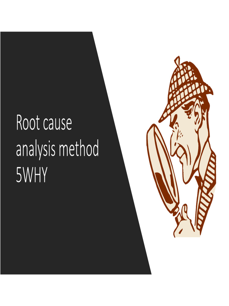 Root Cause Analysis 5 WHY | PDF