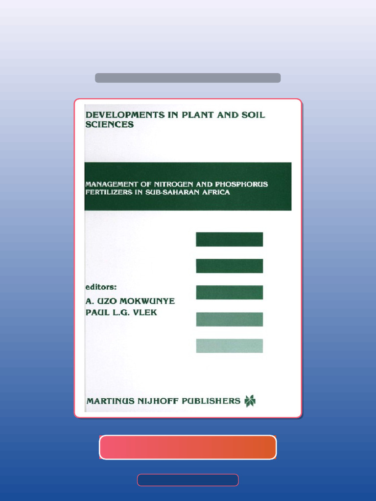 Management of Nitrogen and Phosphorus Fertilizers in SubSaharan Africa ...