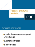 Features of Futures Markets