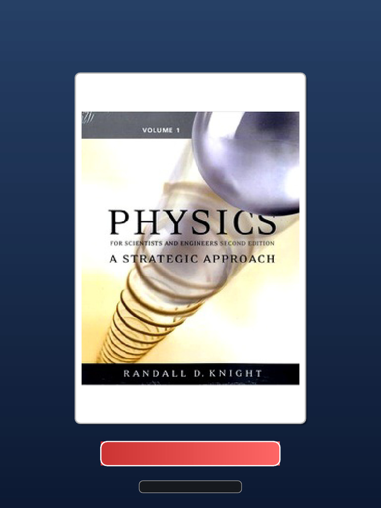 Physics For Scientists and Engineers A Strategic Approach Vol 1 Chs 115 ...