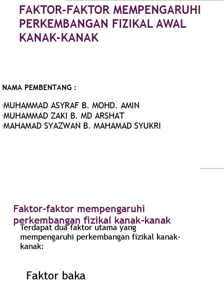 Faktor Faktor Mempengaruhi Perkembangan Fizikal Awal Kanak Kanak Pdf