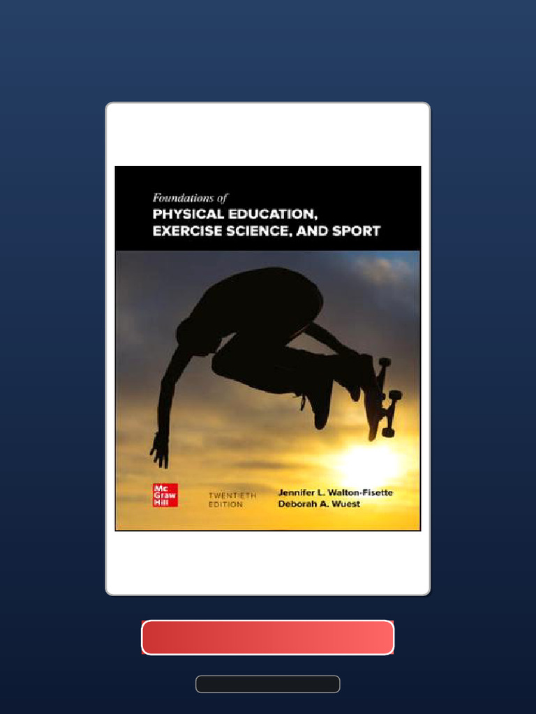 Foundations of Physical Education Exercise Science and Sport 20th ...