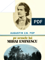 Augustin Z. N. Pop - Pe Urmele Lui Mihai Eminescu