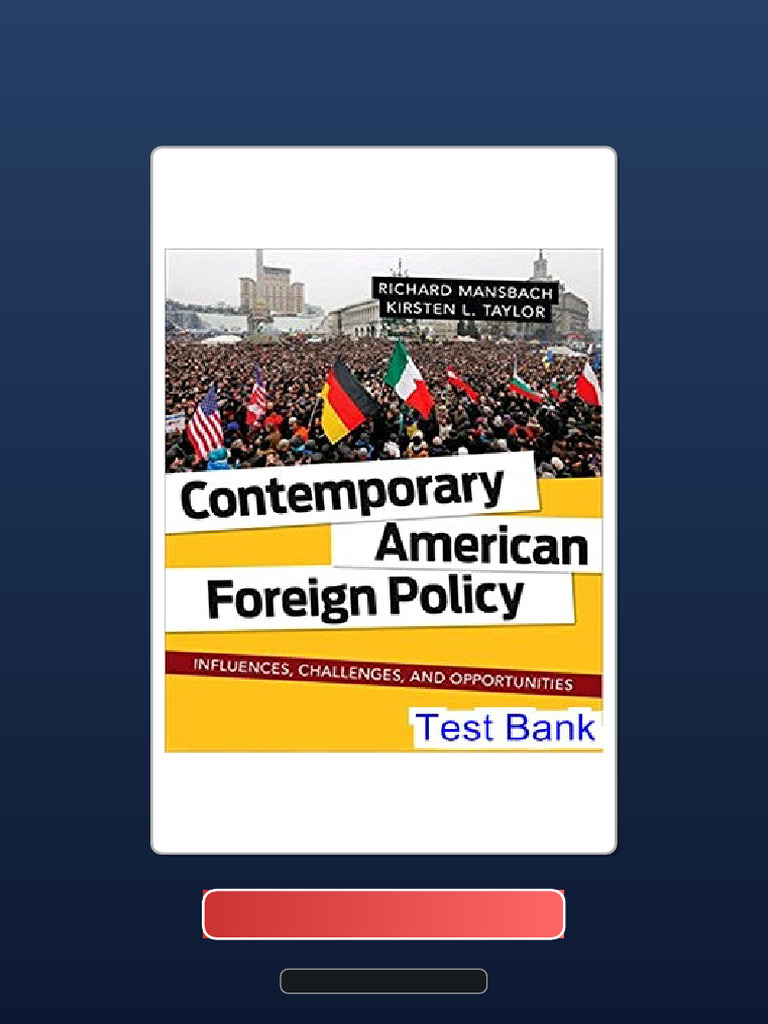 Contemporary American Foreign Policy Influences Challenges and ...