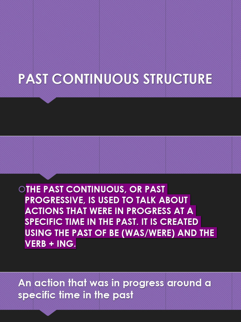 Structure of Past Continuous Tense | PDF