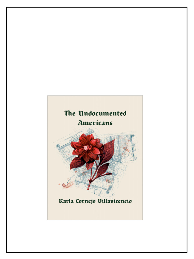 The Undocumented Americans Karla Cornejo Villavicencio pdf download