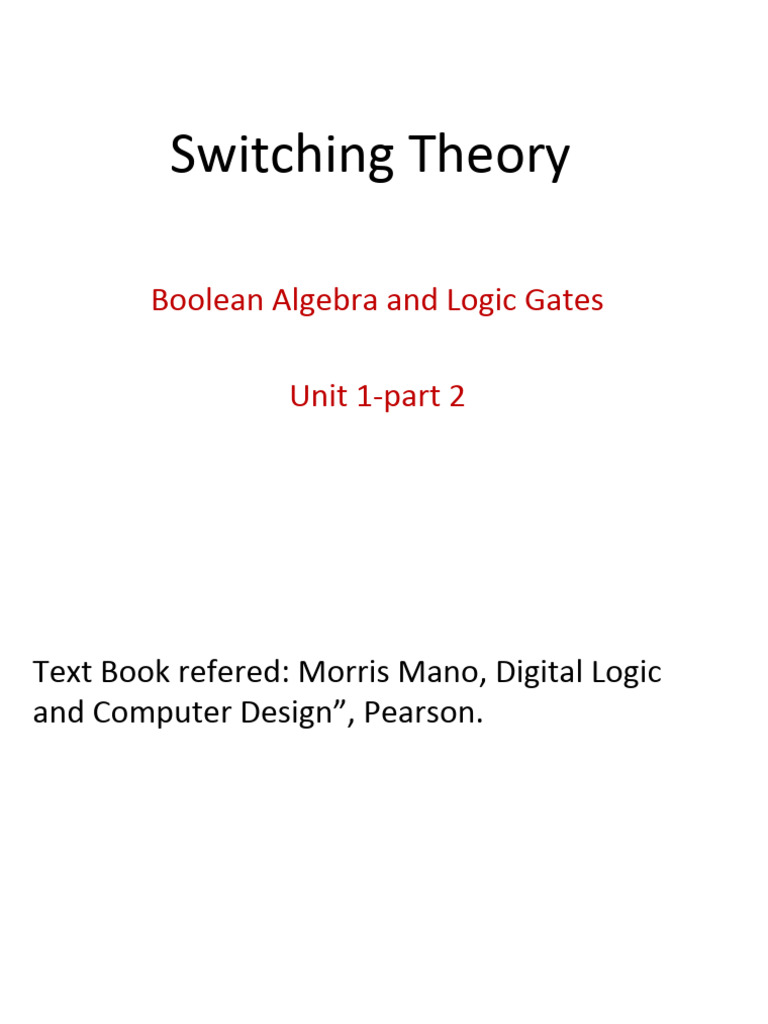 Switching Theory: Boolean Algebra and Logic Gates Unit 1-Part 2 | PDF ...