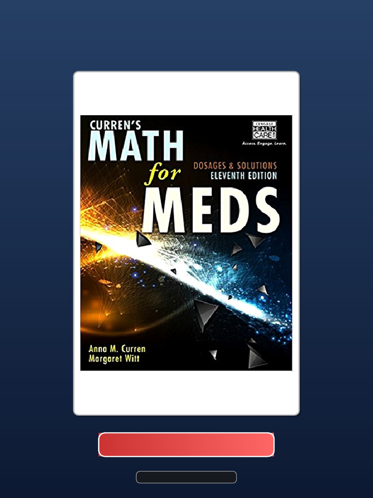 Complete Bundle Currens Math For Meds Dosages and Solutions 11th ...