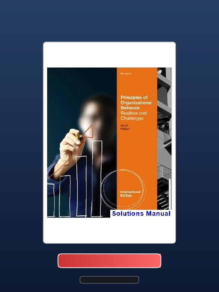 Principles of Organizational Behavior Realities and Challenges ...
