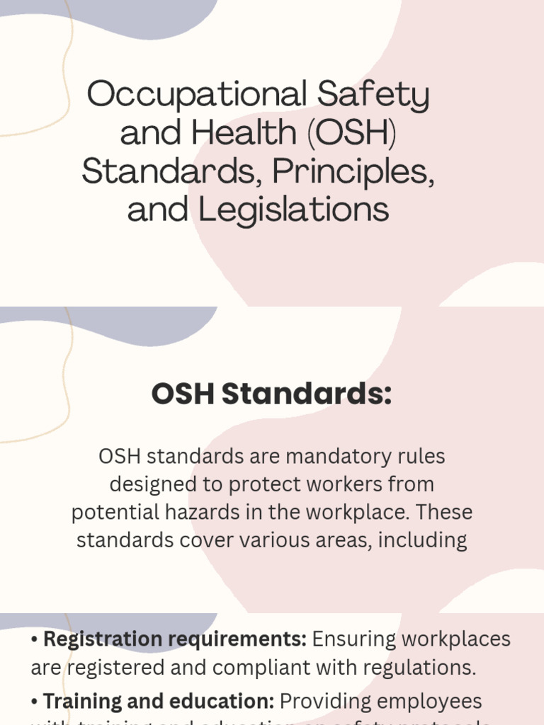 Occupational Safety and Health (OSH) Standards, Principles, and ...