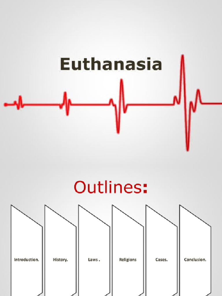 Euthanasia PPT 55774612 | PDF
