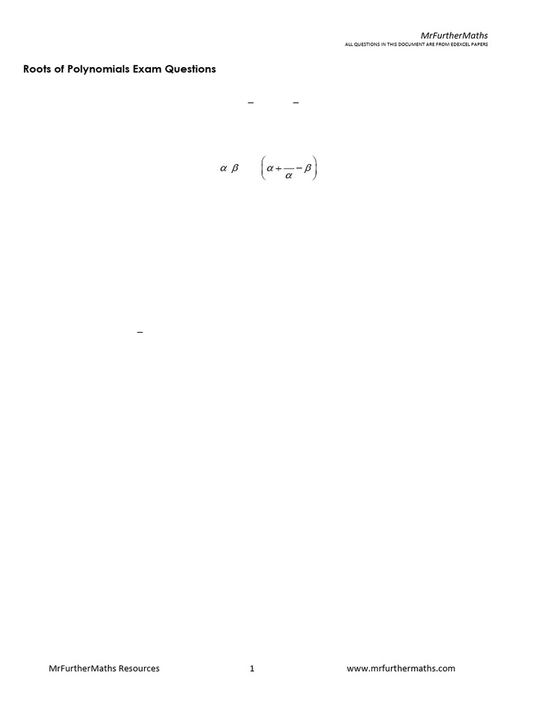 Polynomial Roots Exam Questions | PDF | Zero Of A Function | Equations