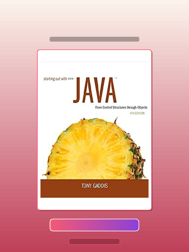 Starting Out With Java From Control Structures Through Objects 6th ...