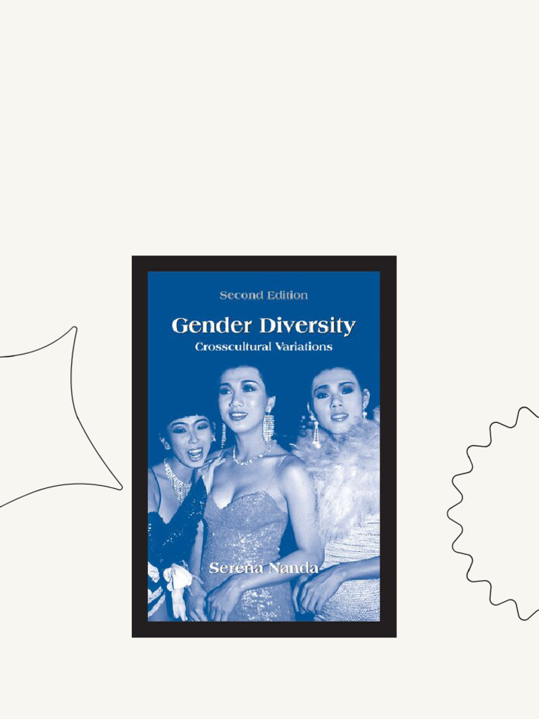 Gender Diversity Crosscultural Variations 2nd Edition Serena Nanda PDF ...