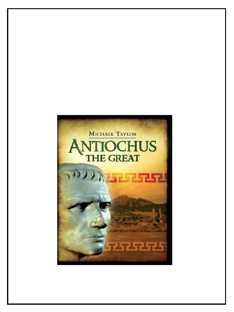 Antiochus The Great Michael Taylor download PDF Antiochus The Great Michael Taylor download PDF