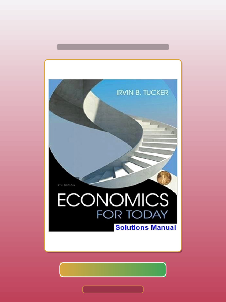 Economics For Today 9th Edition Tucker Ebook and TestBank Bundle PDF ...