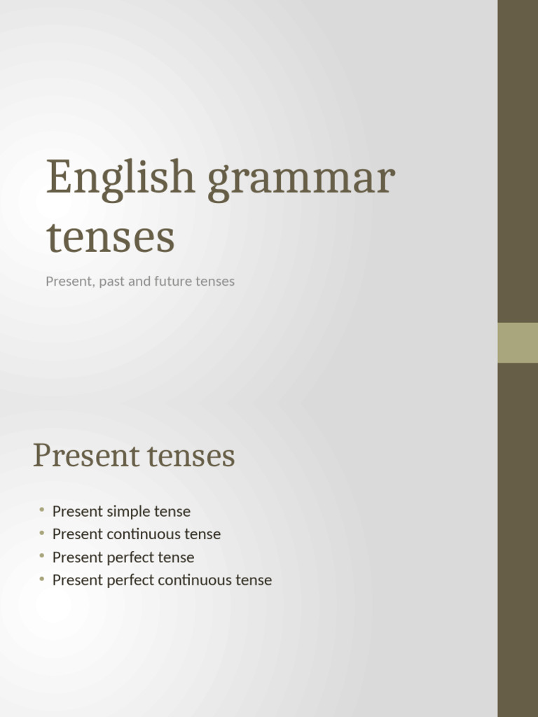 Comprehensive Guide to English Tenses | PDF | Grammatical Tense ...