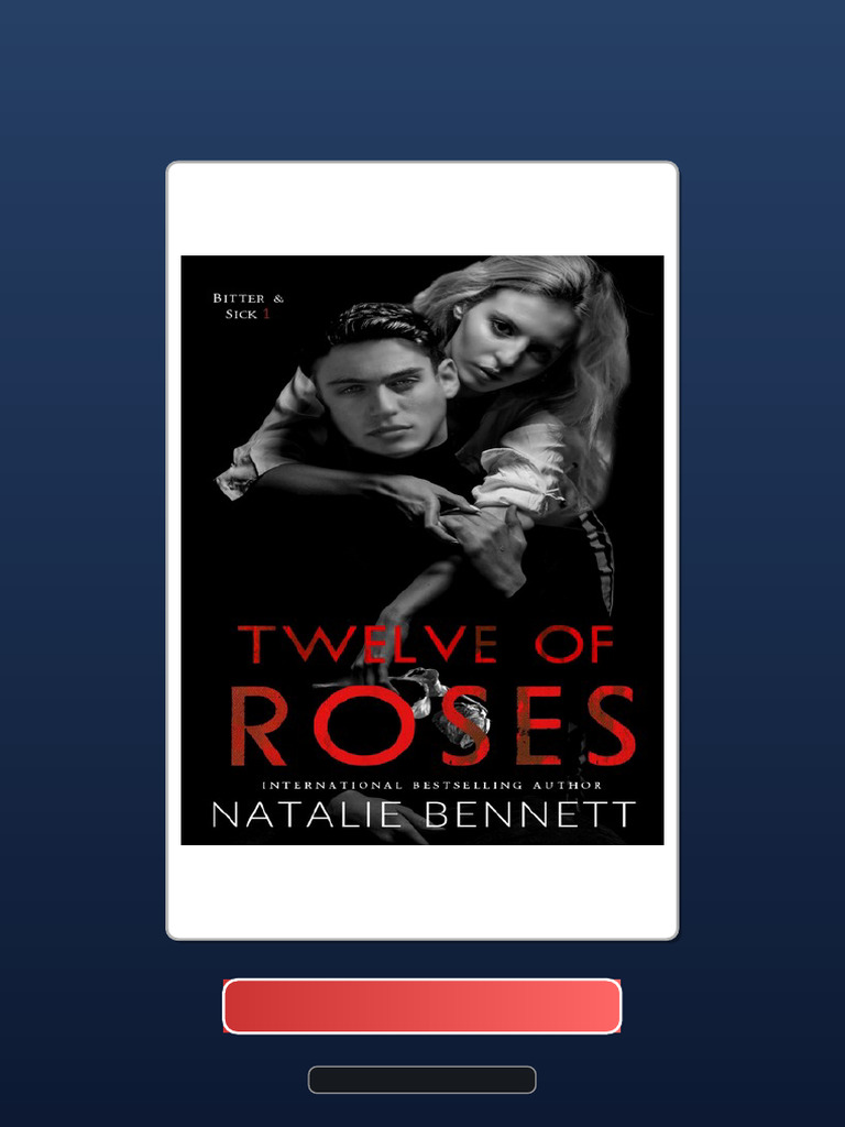 Complete Bundle Twelve of Roses An Antilove Story Bitter Sick Book 1 ...
